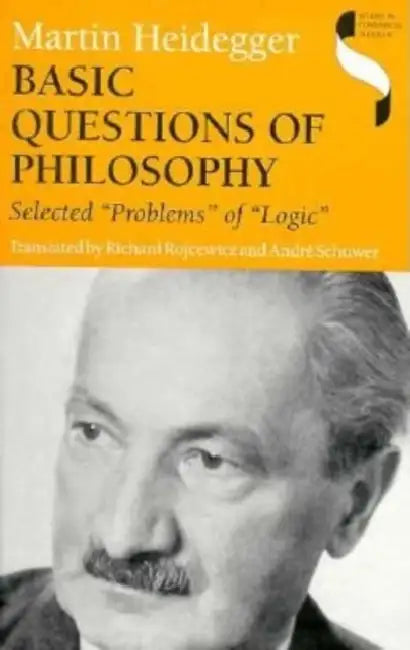 Basic Questions of Philosophy (English, Martin Heidegger)