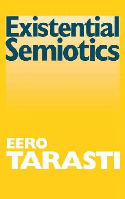 Buy Existential Semiotics (English, Eero Tarasti) — BookShops.in