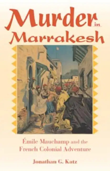 Buy Murder in Marrakesh (English, Jonathan G. Katz) — BookShops.in