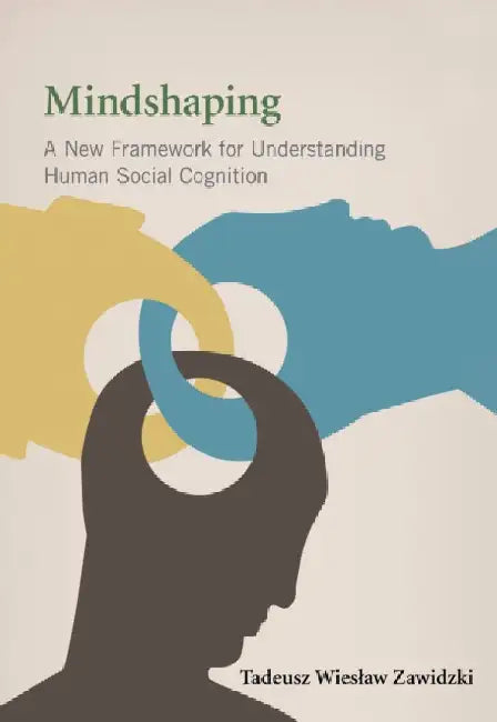 Buy Mindshaping (English, Tadeusz Wieslaw Zawidzki) — BookShops.in