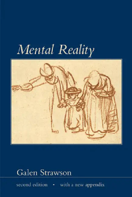 Buy Mental Reality, second edition, with a new appendix (English, Galen Strawson) — BookShops.in