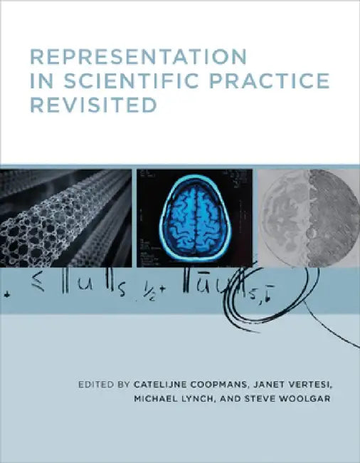 Representation in Scientific Practice Revisited (English, Catelijne Coopmans | Janet Vertesi | Michael E. Lynch)