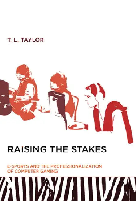 Buy Raising the Stakes (English, T. L. Taylor) — BookShops.in