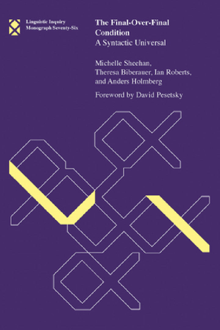 The Final-Over-Final Condition (English, Michelle Sheehan | Theresa Biberauer | Ian Roberts)