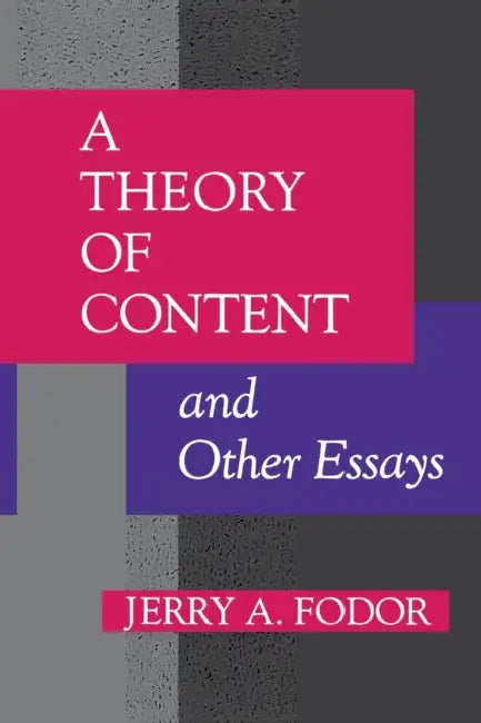 Buy A Theory of Content and Other Essays (English, Jerry A. Fodor) — BookShops.in