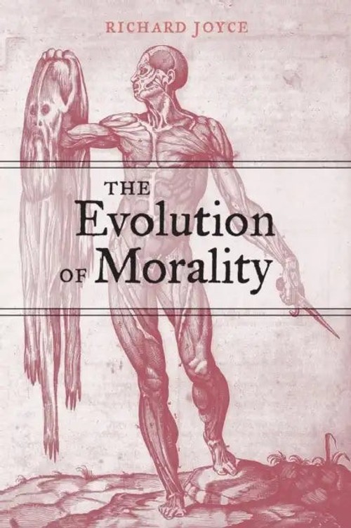 The Evolution of Morality – Richard Joyce – Bradford Book view 2