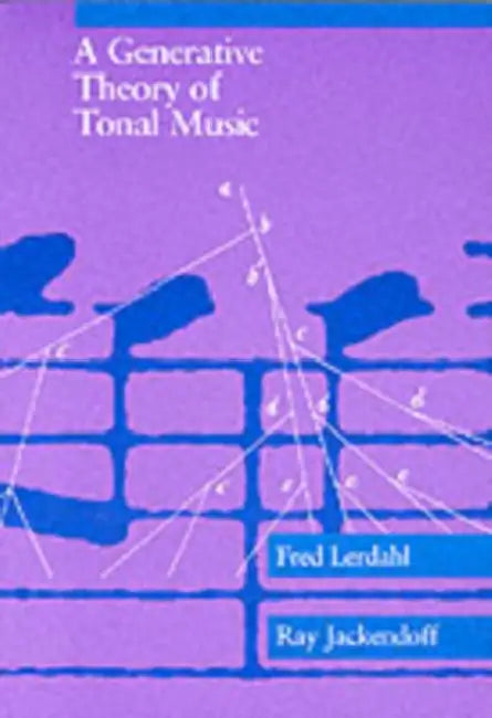 Buy A Generative Theory of Tonal Music, Reissue, with a New Preface (English, Fred Lerdahl | Ray S. Jackendoff) — BookShops.in