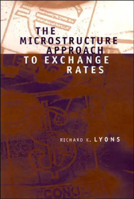 Buy The Microstructure Approach to Exchange Rates (English, Richard K. Lyons) — BookShops.in