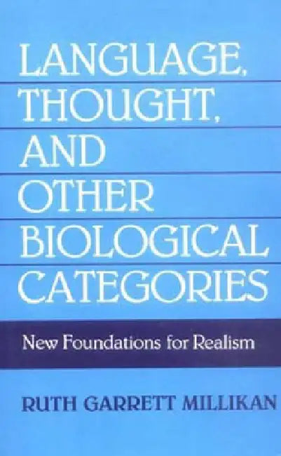 Buy Language, Thought, and Other Biological Categories (English, Ruth Garrett Millikan) — BookShops.in