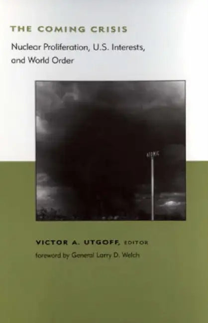 The Coming Crisis (English, Victor A. Utgoff | Larry D. Welch)