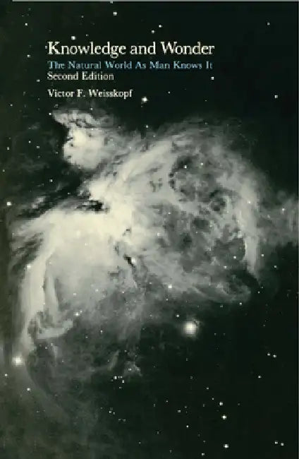 Buy Knowledge and Wonder, Second Edition (English, Victor F. Weisskopf) — BookShops.in