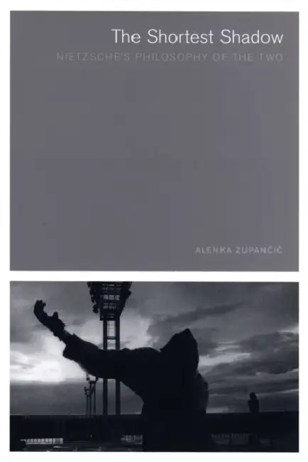 Buy The Shortest Shadow (English, Alenka Zupancic) — BookShops.in