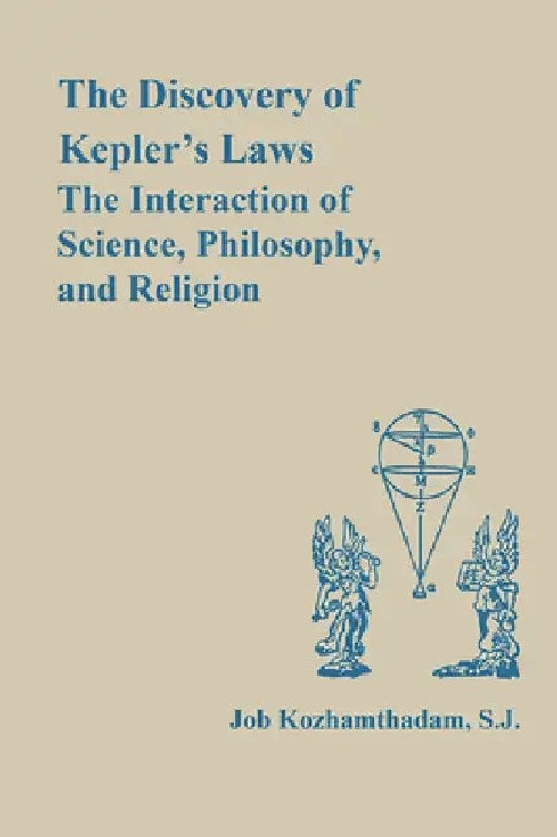 Discovery of Kepler's Law: The Interaction of Science Philosophy and Religion view 2