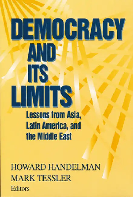 Buy Democracy Its Limits (English, Howard Handelman | Mark Tessler) — BookShops.in