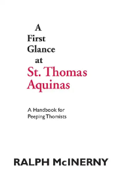 Buy A First Glance at St. Thomas Aquinas (English, Ralph McInerny) — BookShops.in