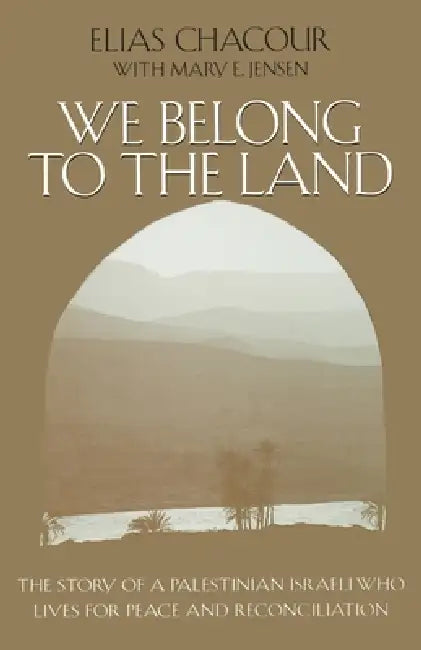 We Belong to the Land (English, Elias Chacour | Mary E. Jensen)
