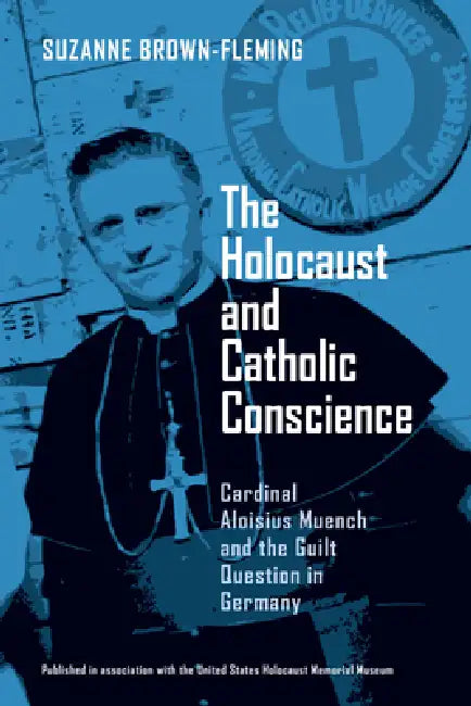 Buy The Holocaust and Catholic Conscience (English, Suzanne Brown-Fleming) — BookShops.in