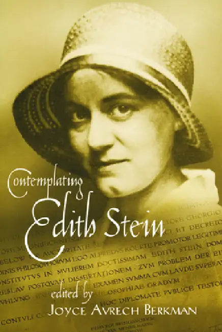 Contemplating Edith Stein (English, Joyce Avrech Berkman)