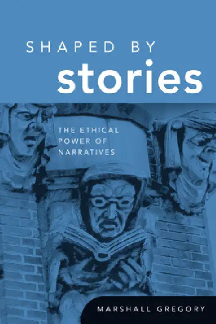 Buy Shaped by Stories (English, Marshall Gregory) — BookShops.in