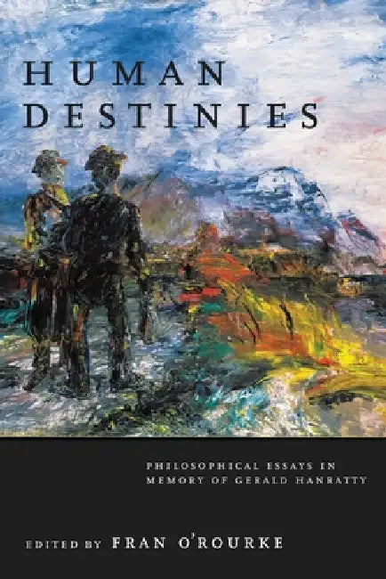 Human Destinies (English, Fran O'Rourke)