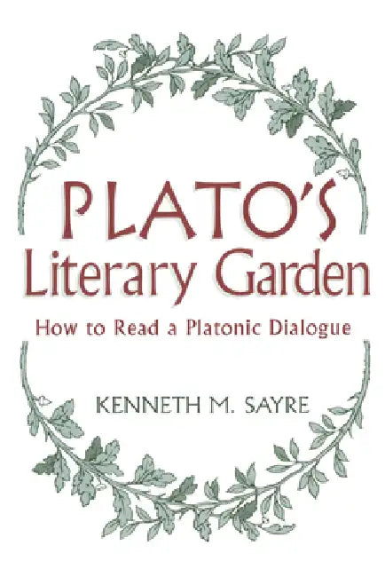 Platos Literary Garden (English, Kenneth M. Sayre)