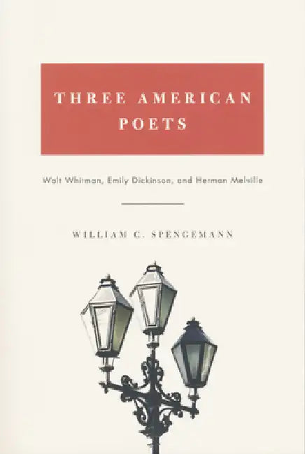 Three American Poets (English, William Spengemann)
