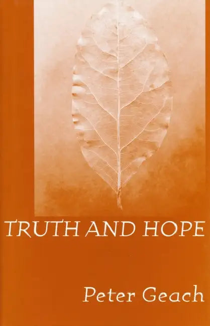 Truth Hope (English, Peter Geach)