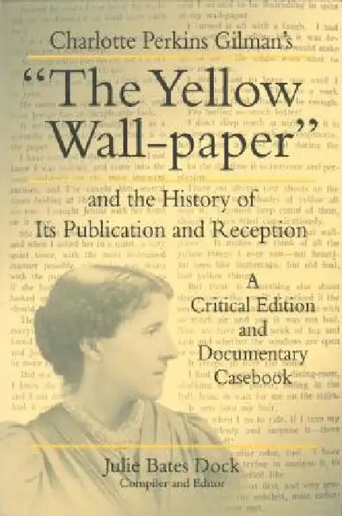 The Yellow Wall-Paper Critical Edition by Julie Bates Dock view 5