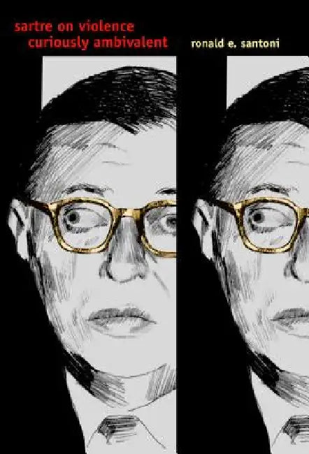 Buy Sartre on Violence (English, Ronald E. Santoni) — BookShops.in