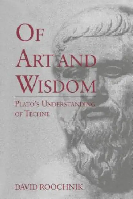 Of Art and Wisdom (English, David Roochnik)