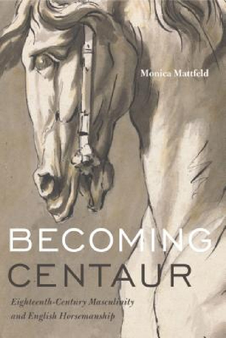 Buy Becoming Centaur (English, Monica Mattfeld) — BookShops.in