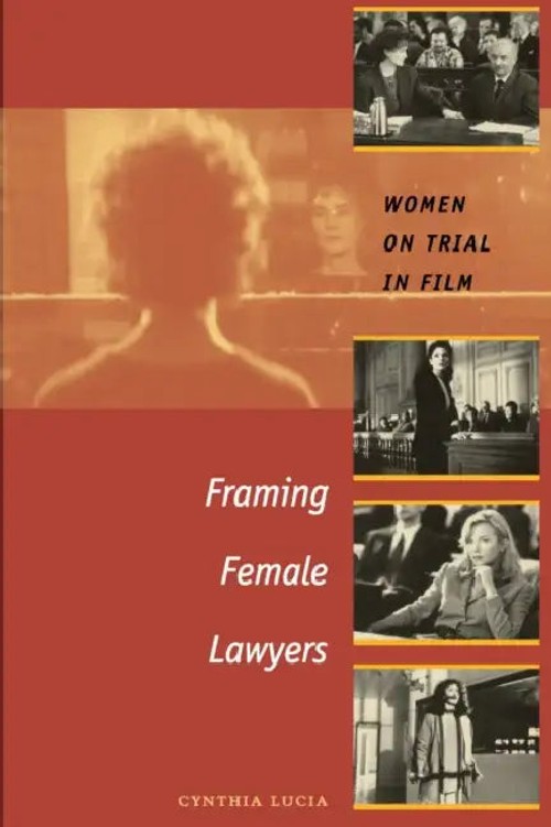 Framing Female Lawyers by Cynthia Lucia – University of Texas Press view 2