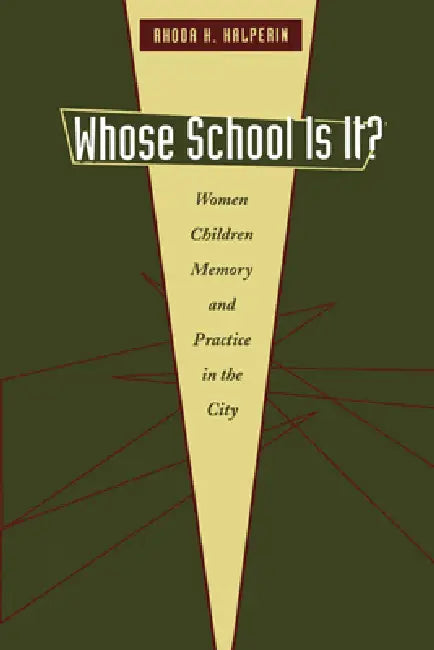 Buy Whose School Is It? (English, Rhoda H. Halperin) — BookShops.in