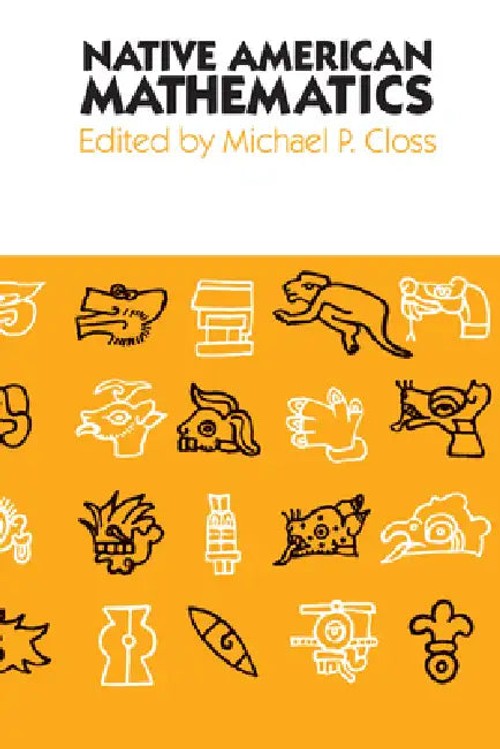 Native American Mathematics – Michael P. Closs view 2