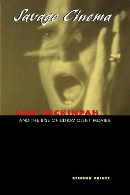 Savage Cinema (English, Stephen Prince)