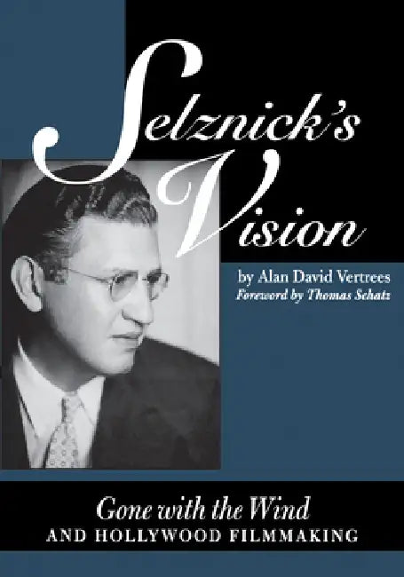 Buy Selznick's Vision (English, Alan David Vertrees) — BookShops.in