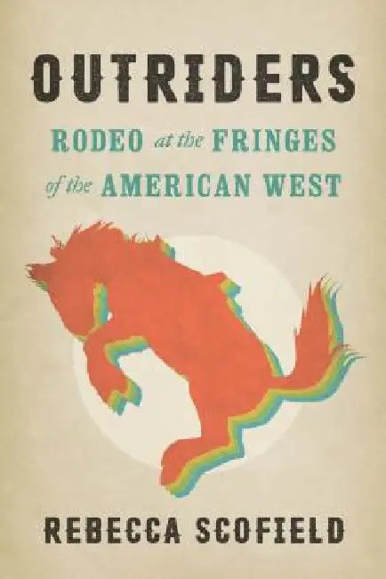 Outriders (English, Rebecca Scofield)