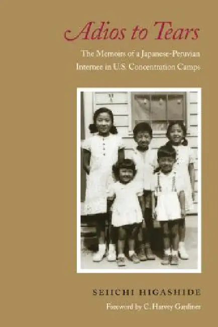 Buy Adios to Tears (English, Seiichi Higashide | C. Harvey Gardiner | Elsa H. Kudo) — BookShops.in