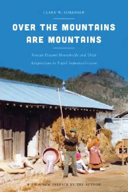Over the Mountains Are Mountains (English, Clark W. Sorensen | Clark W. Sorensen)
