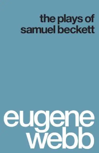 The Plays of Samuel Beckett (English, Eugene Webb)
