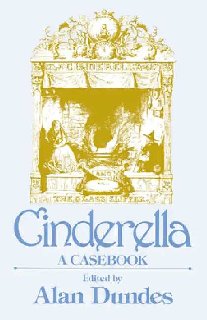 Cinderella (English, Alan Dundes)