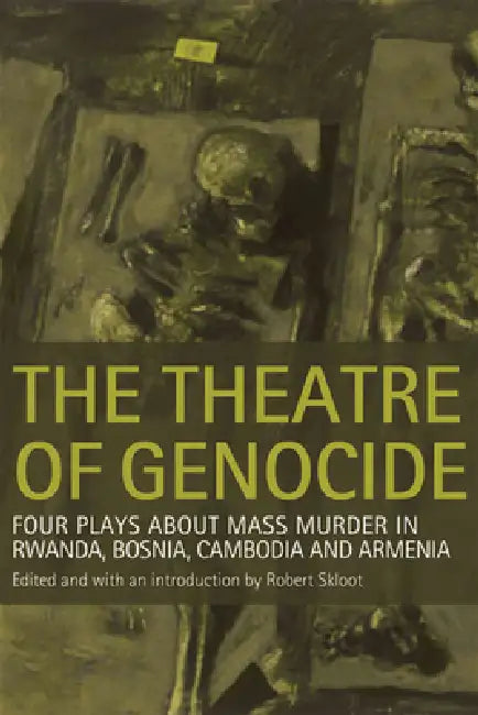 Theatre of Genocide (English, Robert Skloot)