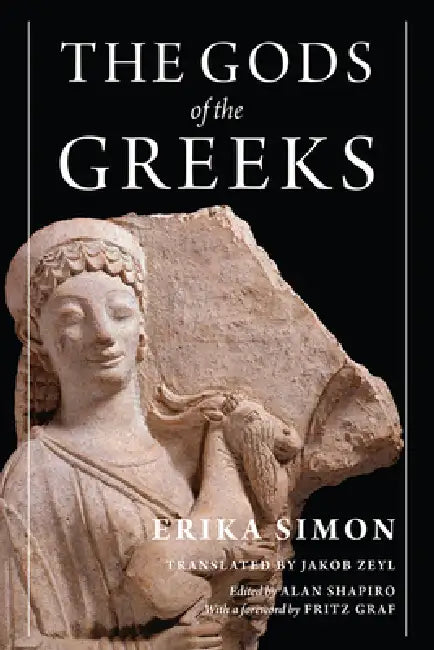 Buy The Gods of the Greeks (English, Erika Simon | Jakob Zeyl | Alan Shapiro) — BookShops.in