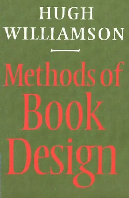 Methods of Book Design, Third Edition (English, Hugh Williamson)