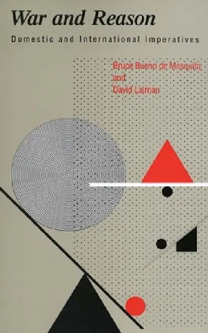 War and Reason (English, Bruce Bueno de Mesquita | David Lalman)