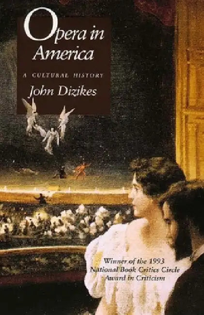 Buy Opera in America (English, John Dizikes) — BookShops.in