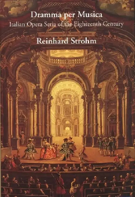 Dramma Per Musica (English, Reinhard Strohm)