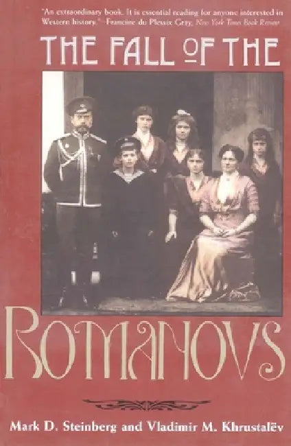 Buy The Fall of the Romanovs (English, Mark D. Steinberg | Vladimir M. Khrustalëv) — BookShops.in