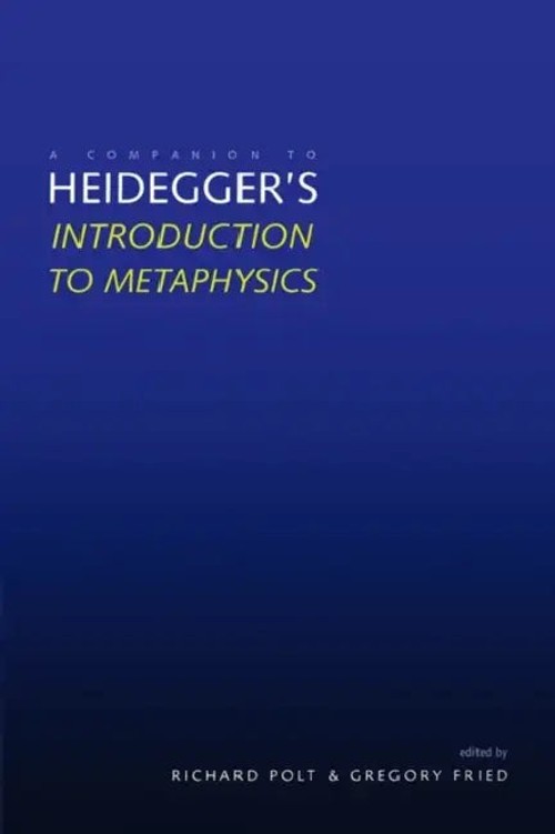 A Companion to Heidegger's Introduction to Metaphysics – Yale University Press view 2