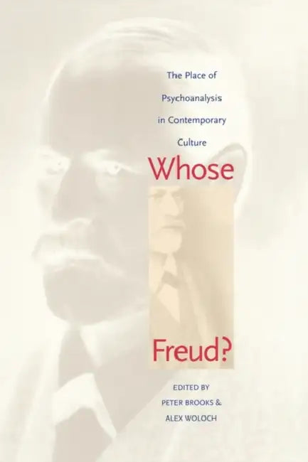 Buy Whose Freud? (English, Peter Brooks | Alex Woloch) — BookShops.in